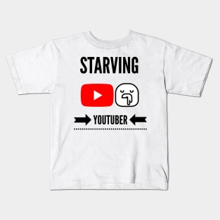 Starving Youtuber Kids T-Shirt